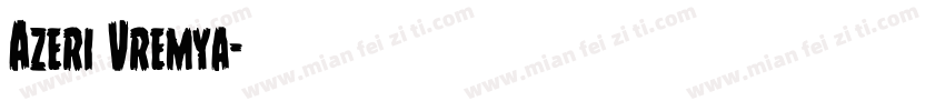 Azeri Vremya字体转换